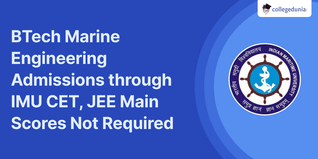 BTech Marine Engineering Admissions through IMU CET 2024, JEE Main Scores Not Required; Check Details Here